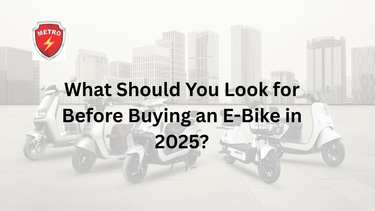 What Should You Look for Before Buying an E-Bike in 2025