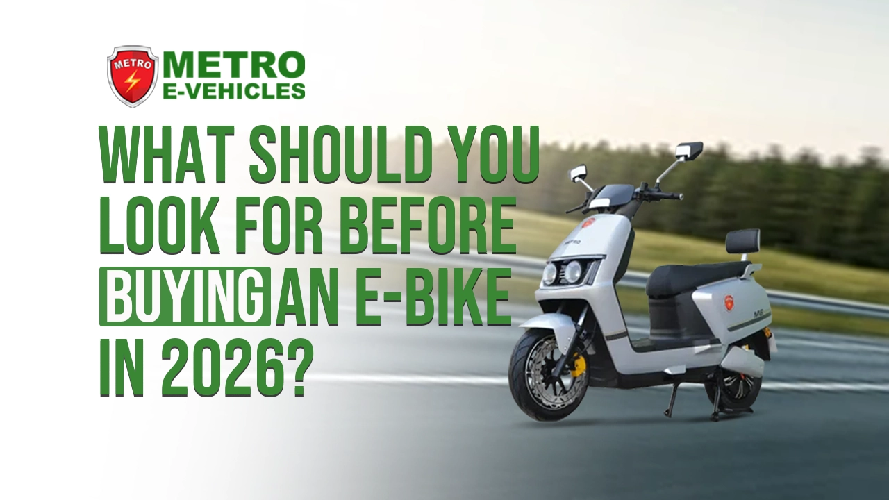 What Should You Look for Before Buying an E-Bike in 2026