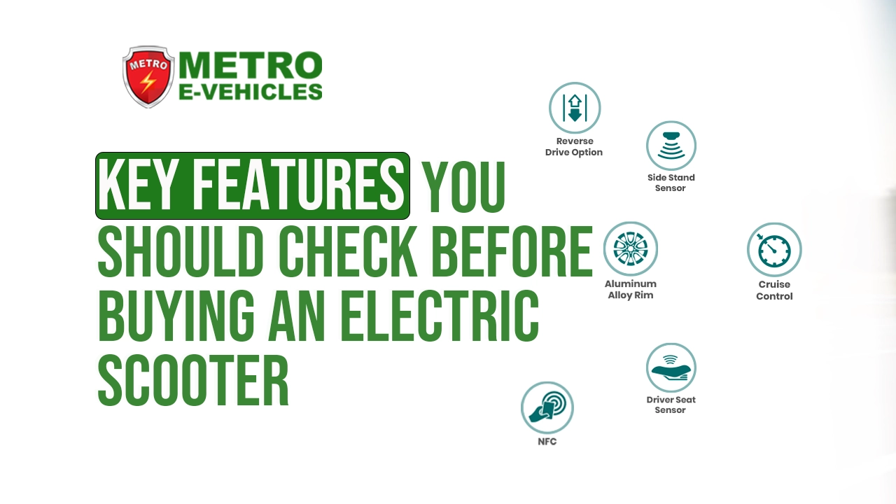 KEY FEATURES YOU SHOULD CHECK BEFOR BUYING AN ELECTRIC SCOOTER
